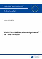 Die Ein-Unternehmer-Personengesellschaft Im Treuhandmodell 3631666438 Book Cover