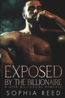 Exposed by the Billionaire B08F65S4QR Book Cover