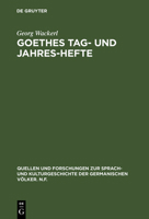 Goethes Tag- Und Jahres-Hefte 3111014231 Book Cover