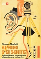 Si vede e si sente? 1291033033 Book Cover