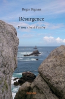 Résurgence: D'une rive à l'autre 2414375914 Book Cover