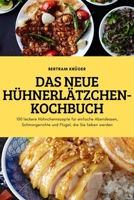 Das Neue Hühnerlätzchen-Kochbuch 1837897468 Book Cover