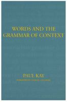 Words and the Grammar of Context 1881526186 Book Cover