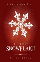 The First Snowflake 1542768829 Book Cover