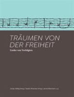 Träumen von der Freiheit: Lieder von Verfolgten 375285913X Book Cover