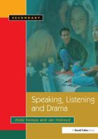 Speaking, Listening and Drama 1843120410 Book Cover