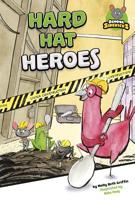 Hard Hat Heroes 151584417X Book Cover