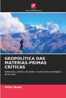 Geopolítica Das Matérias-Primas Críticas (Portuguese Edition) 6630354427 Book Cover