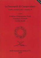 La Necropoli Di Campovalano: Tombe Orientalizzanti E Arcaiche, II [With CDROM] 1407307185 Book Cover