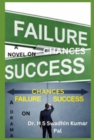 Failure Chances Success B0F53KD5XF Book Cover