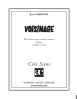 Voisinage: Dix scènes entre voisins, voisines à jouer à quatre ou plus 2844223079 Book Cover