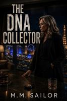 The DNA Collector (DNA Series) B0HG4KTRQZ Book Cover