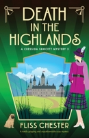 Death in the Highlands: A totally gripping and unputdownable cozy mystery 1837905495 Book Cover