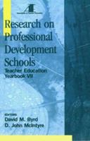 Research on Professional Development Schools: Teacher Education Yearbook VII (Teacher Education) 0803968302 Book Cover