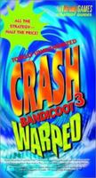Crash Bandicoot 3 Warped: Totally Unauthorized 1566868491 Book Cover