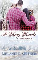 A Merry Miracle in Romance 1732743274 Book Cover