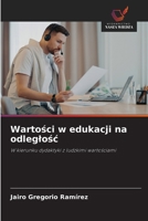 Wartosci w edukacji na odleglosc (Polish Edition) 6209998577 Book Cover