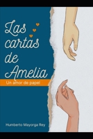Las cartas de Amelia: Un amor de papel B0CCCHZXHJ Book Cover