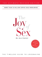The Joy of Sex: A Gourmet Guide to Lovemaking 0671778595 Book Cover