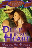 Deep in My Heart 1492928178 Book Cover