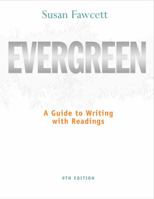 Evergreen: A Guide to Writing With Readings