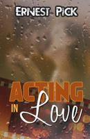 Acting in Love 1770766847 Book Cover