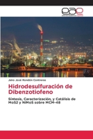 Hidrodesulfuración de Dibenzotiofeno (Spanish Edition) 6139407575 Book Cover