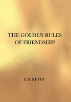 The Golden Rules of Friendship 1796089958 Book Cover