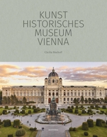 Kunsthistorisches Museum Vienna 9464666587 Book Cover