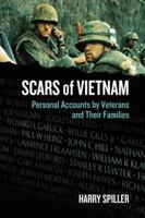 Scars of Vietnam: Personal Accounts by Veterans and Their Families 0786467428 Book Cover