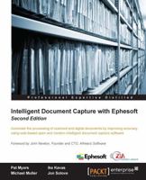 Intelligent Document Capture with Ephesoft - Second Edition 178355858X Book Cover