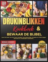 Kookboek voor inmaken onder druk en Bijbel voor het inmaken 2026-2027: Leer de kunst van het thuis inmaken met beproefde recepten en 1000 dagen gezonde en smakelijke maaltijden. (Dutch Edition) B0G51C4V4B Book Cover