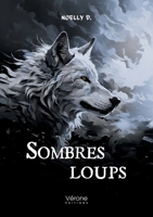 Sombres Loups B0GX988XTS Book Cover