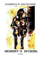 Gronsky's Spiegel 3831113599 Book Cover