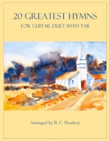 20 Greatest Hymns for Guitar Duet with TAB B0BBC6SSX4 Book Cover