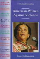 American Women Against Violence (Collective Biographies) 0766010252 Book Cover