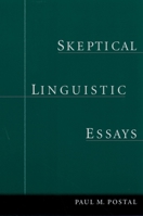 Skeptical Linguistic Essays 019516671X Book Cover
