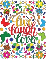 Adult Coloring Book for Good Vibes Live Laugh Love B08J1STMDX Book Cover