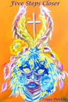 Five Steps Closer 1794707506 Book Cover