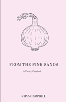From the Pink Sands: A Poetry Chapbook B09TN9VTS7 Book Cover