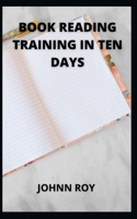 Book Reading Training in Ten Days null Book Cover