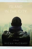 Island in the City: A Memoir 1496207866 Book Cover