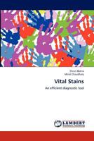 Vital Stains 3659236624 Book Cover