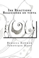 Ink Reactions / Reacciones En Tinta 1544806159 Book Cover