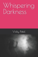 Whispering Darkness B0C6W5ZZS4 Book Cover