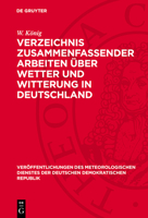 Verzeichnis Zusammenfassender Arbeiten Über Wetter Und Witterung in Deutschland 3112704185 Book Cover