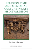 The Collegiate Church of St Wilfrid: Ripon Minster and Parish, C.1350-1530 0861933451 Book Cover