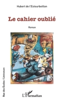 Le cahier oublié (Rue Des Écoles) (French Edition) 2343228825 Book Cover