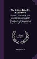 The Articled Clerk's Hand-Book 1143100514 Book Cover