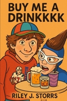 Buy Me a Drinkkkk B0FDZZ3HSJ Book Cover